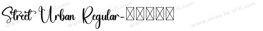 Street Urban Regular字体转换